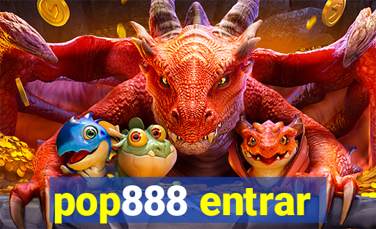 pop888 entrar